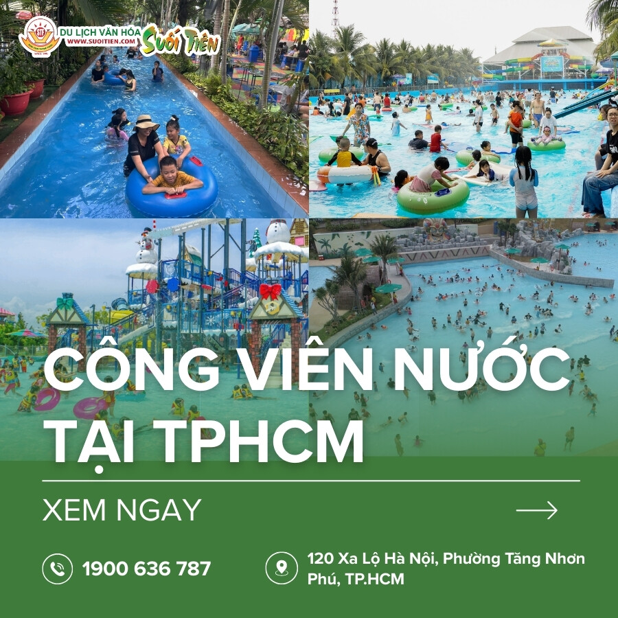 Top 8 công viên nước tại TP. HCM thú vị cho những ngày oi bức