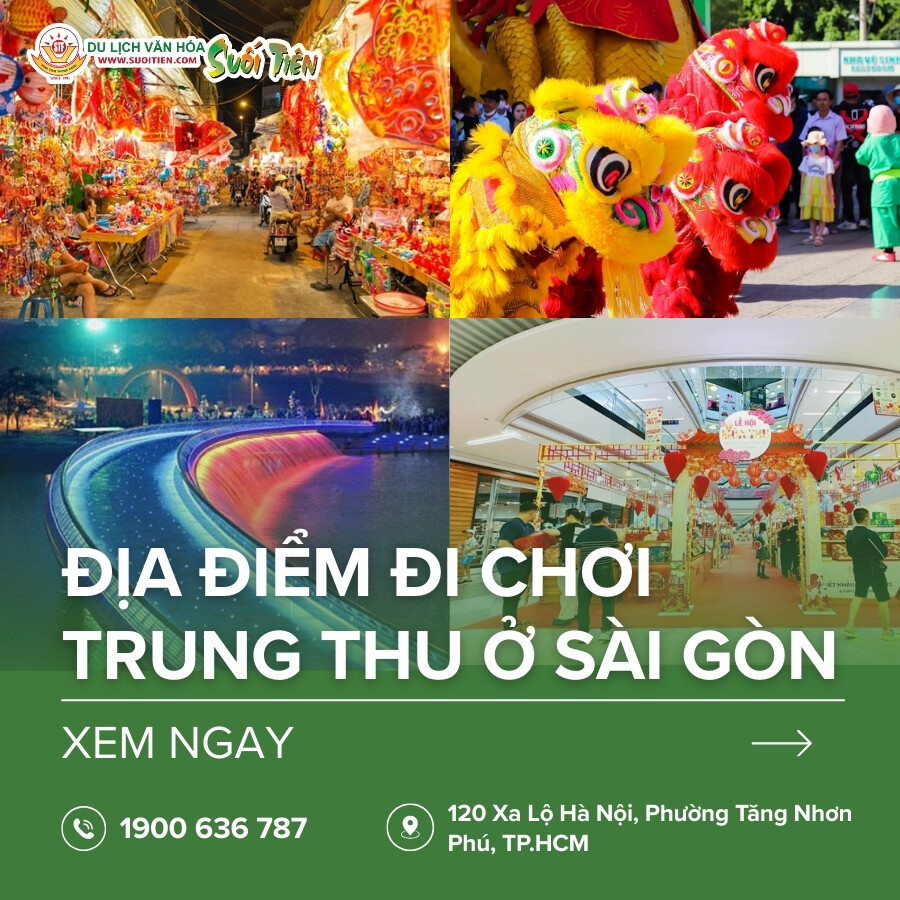 Top 10+ địa điểm đi chơi trung thu ở Sài Gòn siêu hấp dẫn 2025