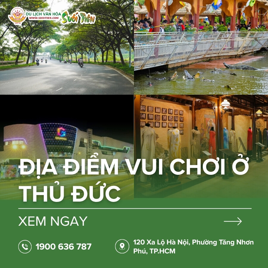 Top 19 địa điểm vui chơi Thủ Đức thú vị và hấp dẫn