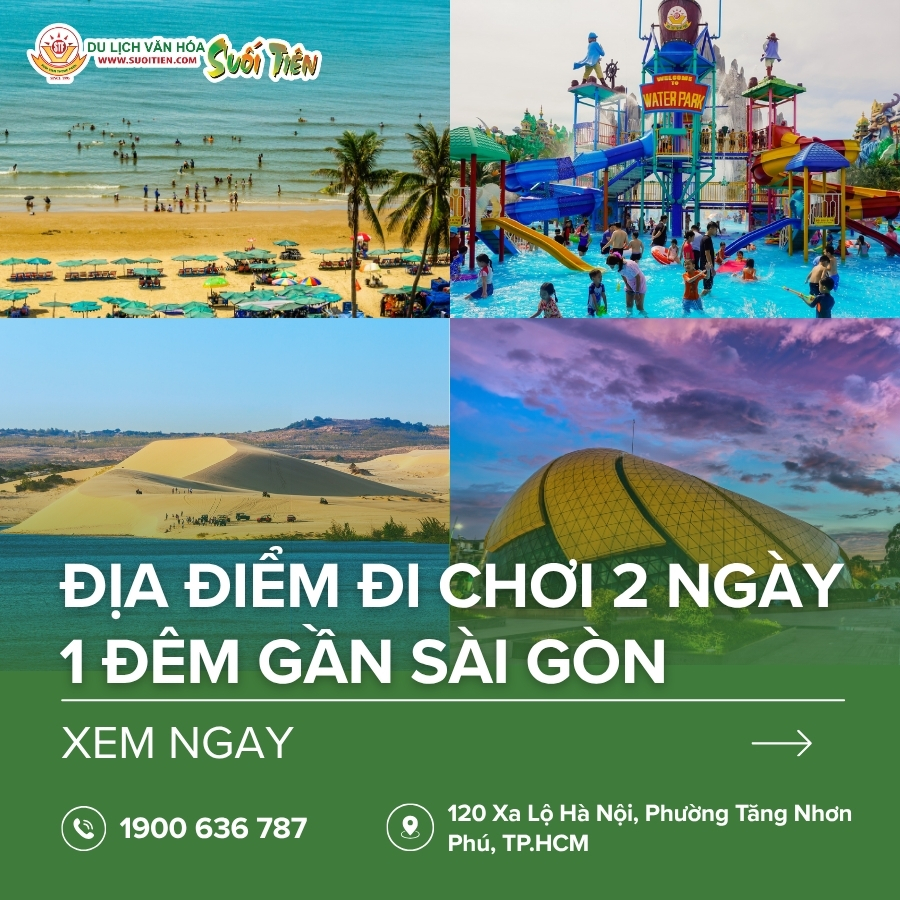 Tổng hợp 15 địa điểm du lịch 2 ngày 1 đêm gần Sài Gòn