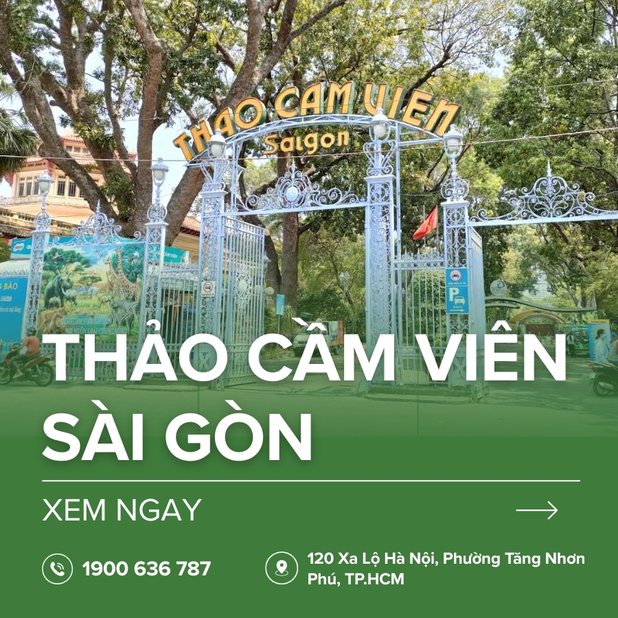Thảo Cầm Viên: Cập nhật thông tin chi tiết và trải nghiệm thú vị