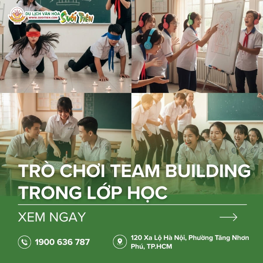 Tổng hợp 20 trò chơi team building trong lớp học vui nhộn, sáng tạo